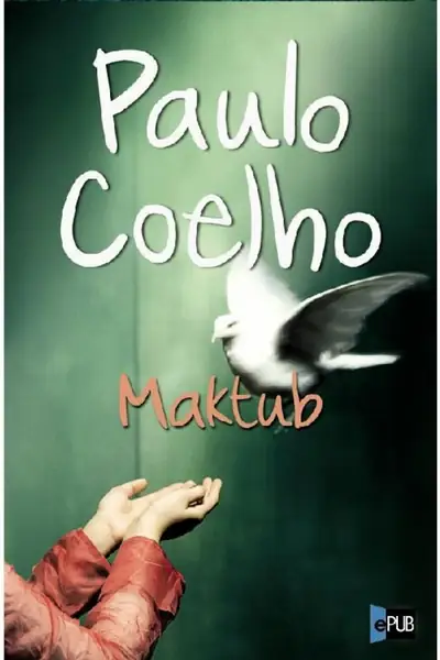 Portada del libro: Coelho, Paulo Maktub