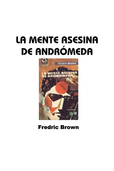 Portada del libro: Brown, Fredric La Mente Asesina De Andromeda