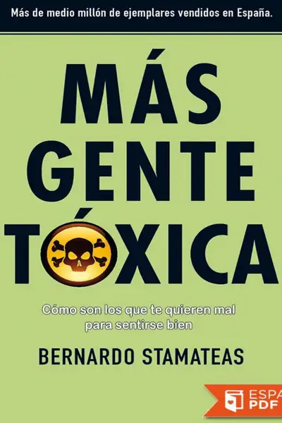 Portada del libro: Bernardo Stamateas Mas Gente Toxica
