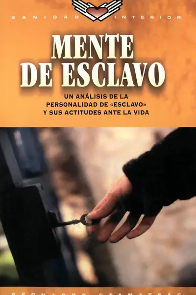 Portada del libro: Bernardo Stamateas Mente De Esclavo · VersióN 1