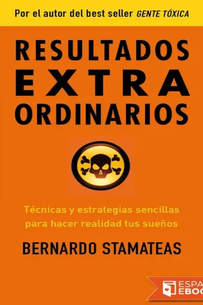 Portada del libro: Bernardo Stamateas Resultados+Extraordinarios
