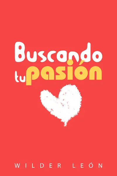 Portada del libro: Buscando Tu Pasion Wilder Leon