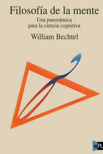Portada del libro: Bechtel William Filosofia De La Mente