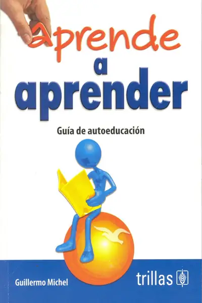 Portada del libro: Aprende A Aprender Guillermo Michel