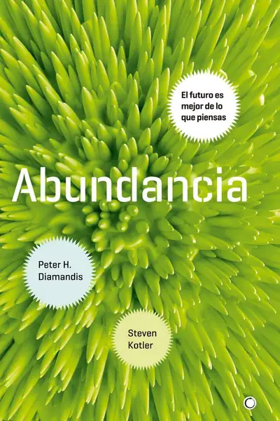 Portada del libro: Abundancia Peter Diamandis