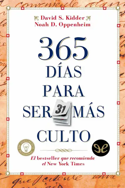 Portada del libro: 365 Dias Para Ser Mas Culto David S Kidder Noah D Oppenheim