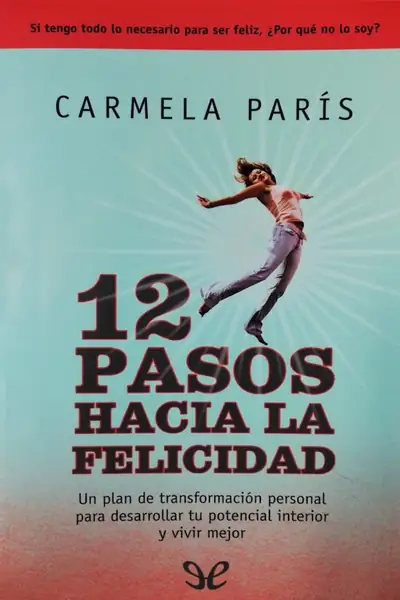 Portada del libro: 12 Pasos Hacia La Felicidad