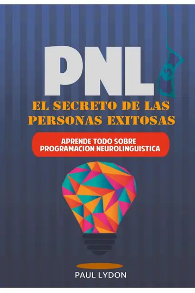 Portada del libro: Pnl El Secreto De Las Persona Dr Paul Ly