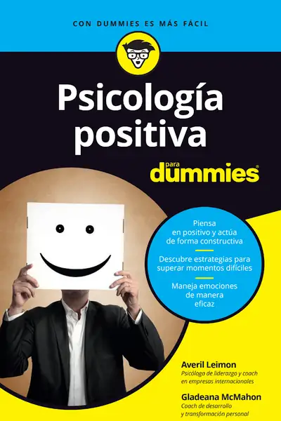 Portada del libro: Psicologia Positiva Para Dummies Averil Leimon