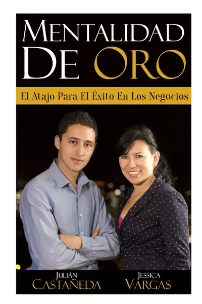 Portada del libro: Mentalidad De Oro Julian CastañEda