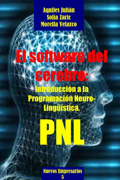 Portada del libro: El Software Del Cerebro Introduccion A La Pnl Morella Velazco