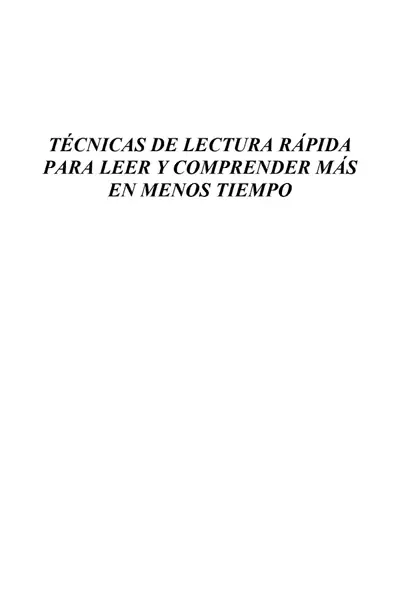 Portada del libro: Tecnicas De Lectura Rapida Para Leer Y Comprender Mas En Menos Tiempo Otros