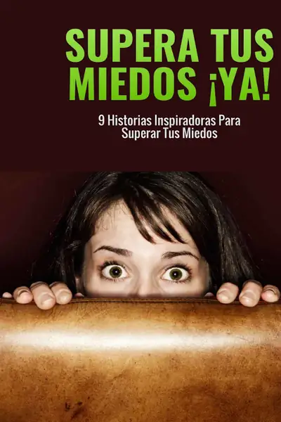 Portada del libro: Supera Tus Miedos Ya Yudiz Lonzoy