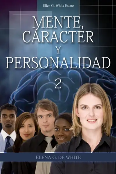 Portada del libro: Mente Caracter Y Personalidad 2 Ellen White
