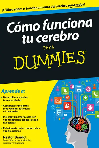 Portada del libro: CóMo Funciona Tu Cerebro Para Dummies Nestor Braidot