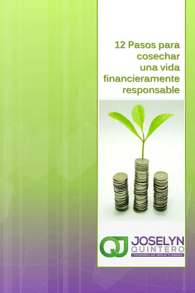 Portada del libro: 12 Pasos Para Cosechar Una Vida Financieramente Responsable
