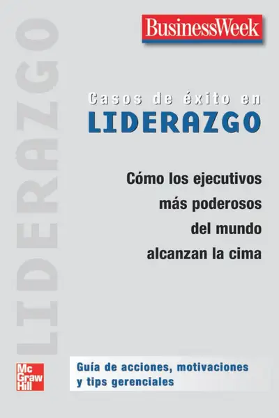 Portada del libro: Casos De Exito En Liderazgo Mc Graw Hill