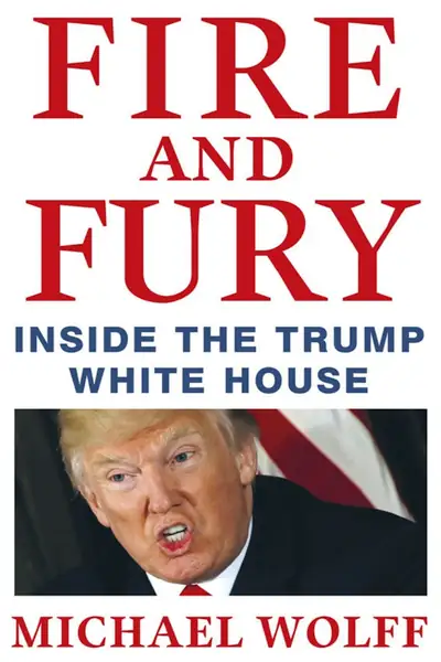 Portada del libro: Fire And Fury Inside The Trump Michael Wolff