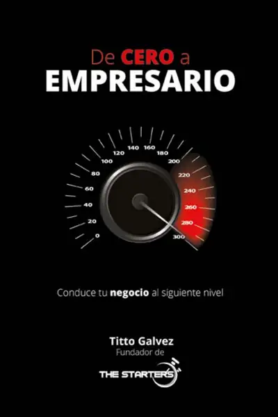 Portada del libro: De Cero A Emprensario Titto Galvez