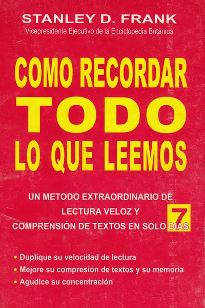 Portada del libro: Como Recordar Todo Lo Que Leemos Stanley D Frank