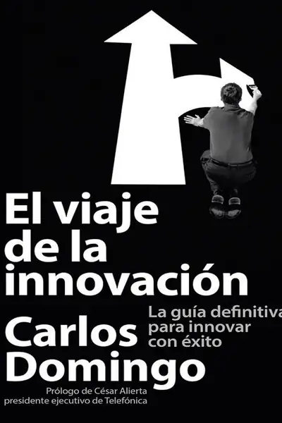 Portada del libro: El Viaje De La Innovacion Carlos Domingo