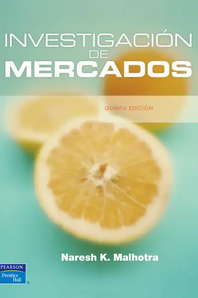 Portada del libro: Investigacion De Mercados Naresh K Malhotra