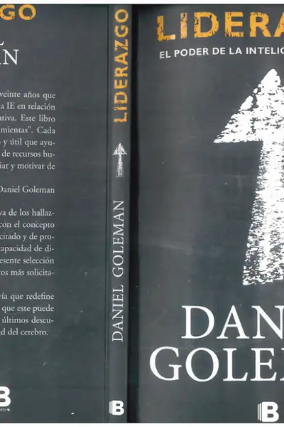 Portada del libro: Liderazgo El Poder De La Inteligencia Emocional Daniel Goleman
