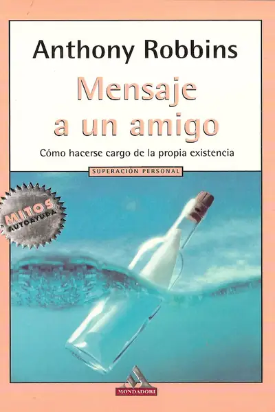 Portada del libro: Mensaje A Un Amigo Anthony Robbins