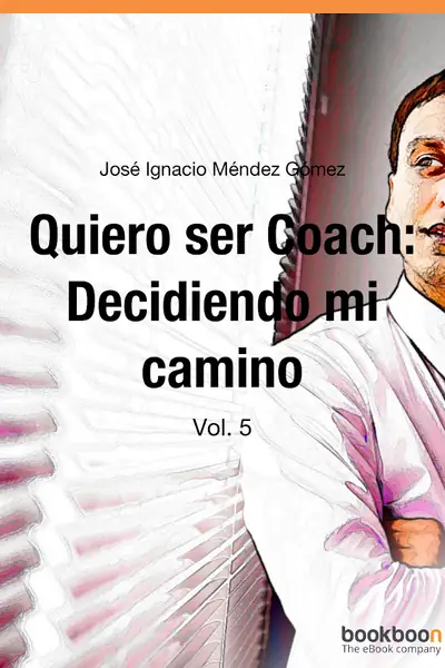 Portada del libro: Quiero Ser Coach Decidiendo Mi Camino Jose Ignacio