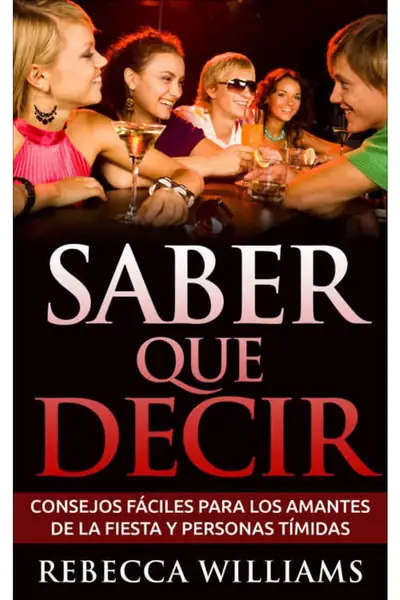 Portada del libro: Saber Que Decir Rebecca Williams
