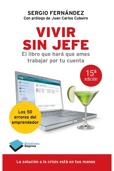 Portada del libro: Vivir Sin Jefe Sergio Fernandez