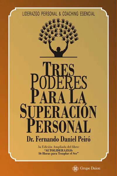Portada del libro: Tres Poderes Para La Superacion Personal Dr Fernando Daniel Peiro
