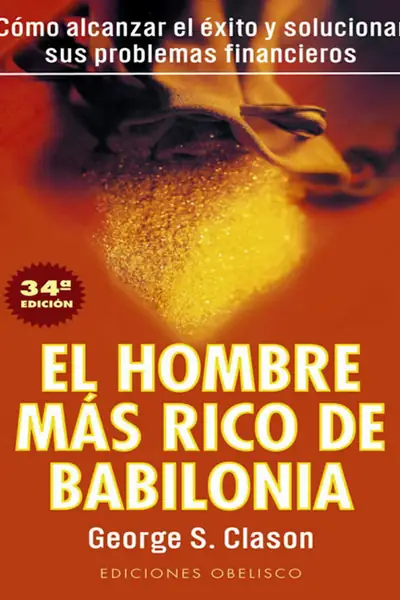Portada del libro: El Hombre MáS Rico En Babilonia George S Clason