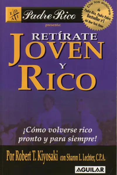 Portada del libro: 7retirate Joven Y Rico Robert Kiyosaki