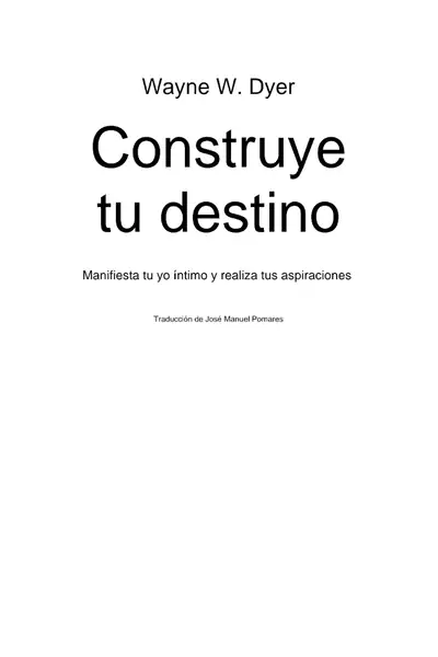 Portada del libro: Construye Tu Destino