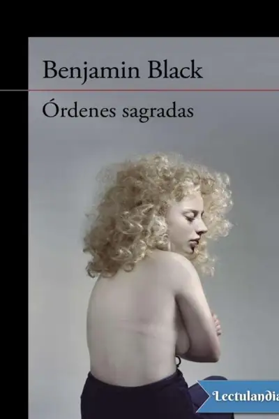Portada del libro: Ordenes Sagradas Benjamin Black