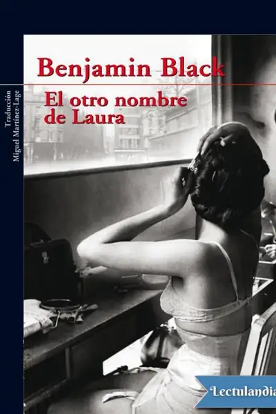 Portada del libro: El Otro Nombre De Laura Benjamin Black