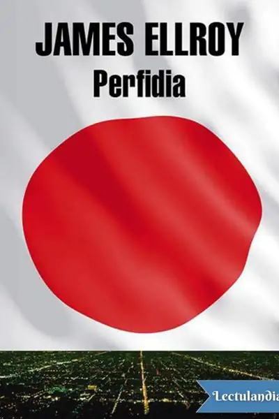 Portada del libro: Perfidia James Ellroy