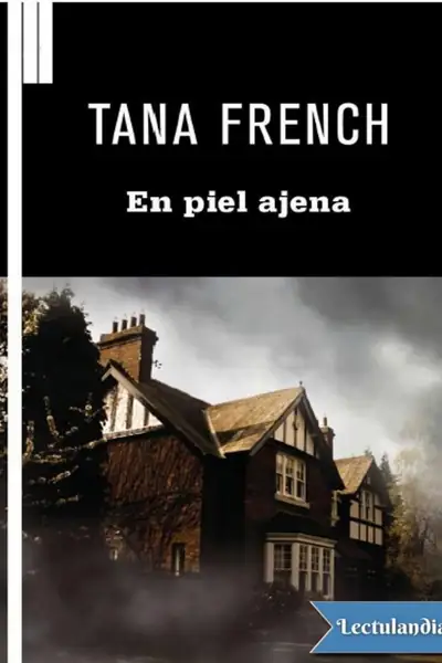 Portada del libro: En Piel Ajena Tana French