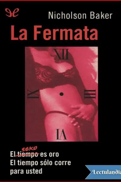 Portada del libro: La Fermata Nicholson Baker
