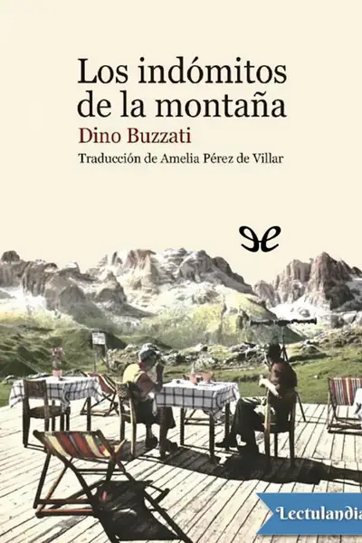 Portada del libro: Los Indomitos De La Montana Dino Buzzati