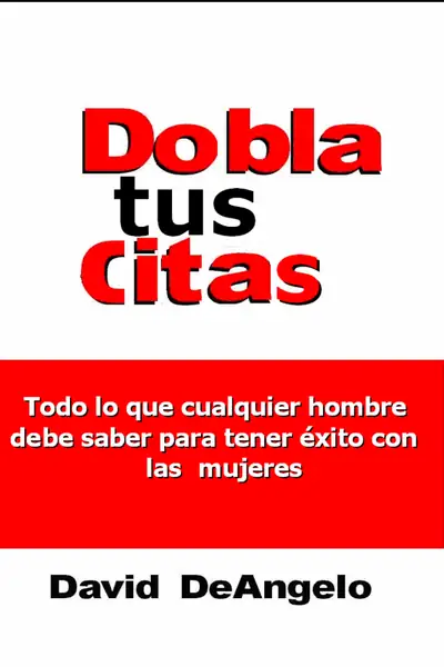 Portada del libro: S9 David Deangelo Dobla Tus Citas