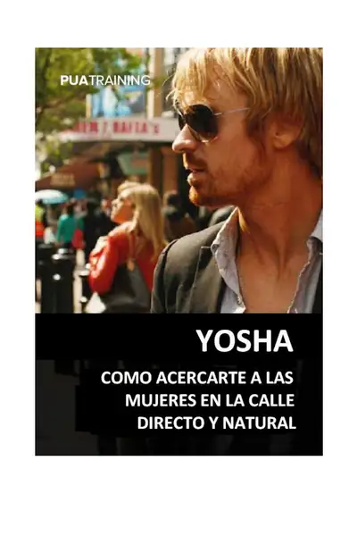 Portada del libro: S43 Yosha Como Acercarse A Las Mujeres Directo Y Natural