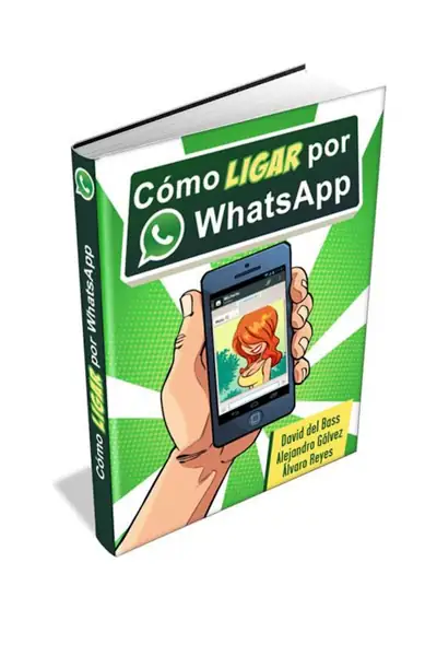 Portada del libro: S45 David Del Bass Como Ligar Por Whatsapp