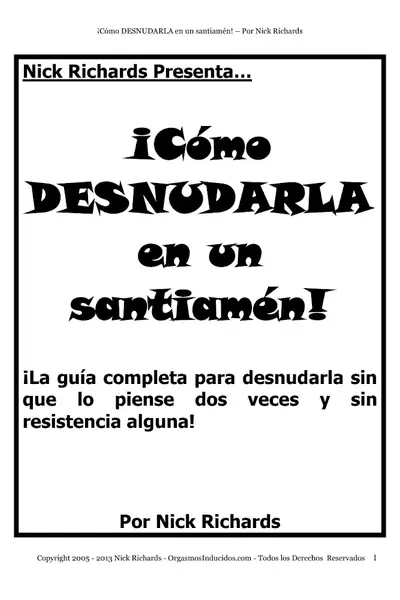 Portada del libro: Como Desnudarla En Un Santiamen Nick Richards