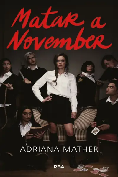 Portada del libro: 1 Matar A November Adriana Mather