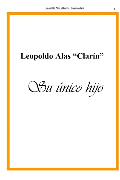 Portada del libro: Alas ClaríN , Leopoldo Su úNico Hijo