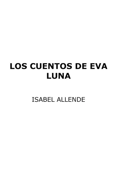 Portada del libro: Isabel Allende Cuentos De Eva Luna
