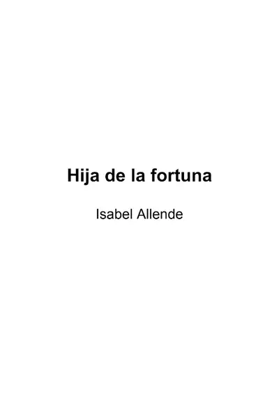 Portada del libro: Isabel Allende Hija De La Fortuna