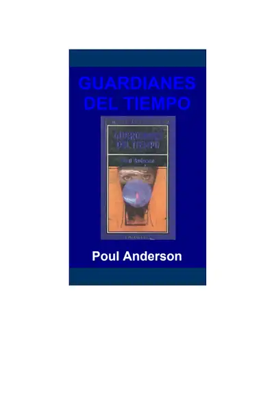 Portada del libro: Anderson, Poul Guardianes Del Tiempo